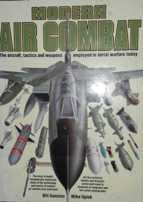 Modern Air Combat - Bill Gunston - Mike Spick
