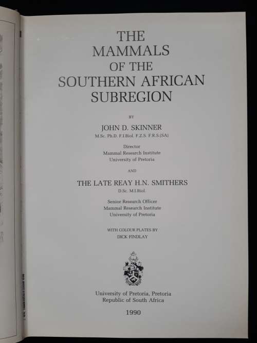 The Mammals of the Southern African Subregion by John D. Skinner & Reay H.N. Smithers