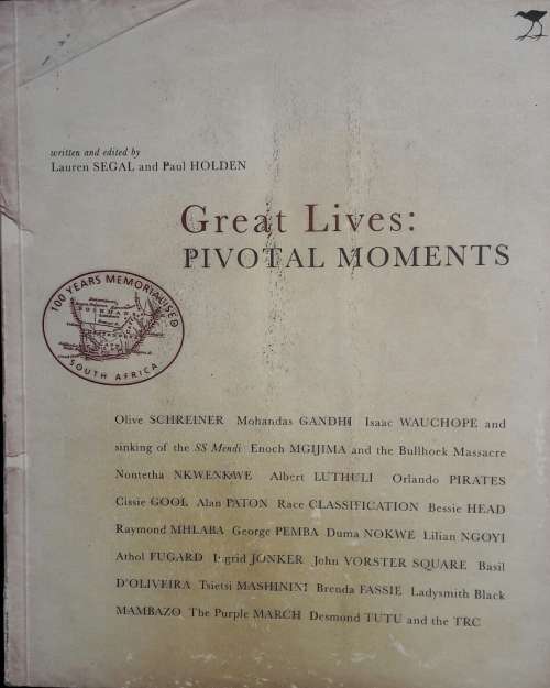 Great Lives : Pivotal Moments - Lauren Segal and Paul Holden