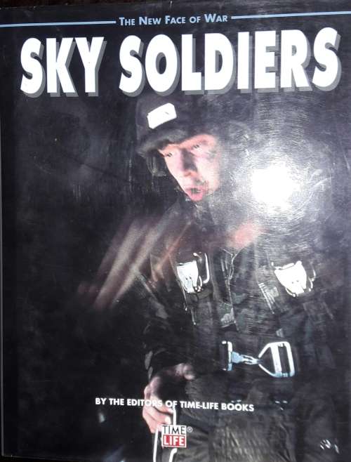 Sky Soldiers - Time Life BooKs