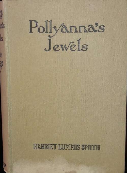 Pollyanna`s Jewels -Harriet Lummis Smith