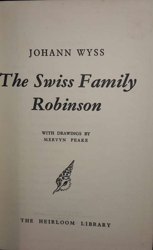 The Swiss Family Robinson - Johann Wyss
