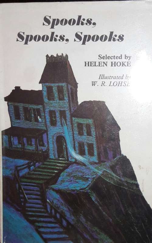 Spooks, Spooks, Spooks - Selected by Helen Hoke