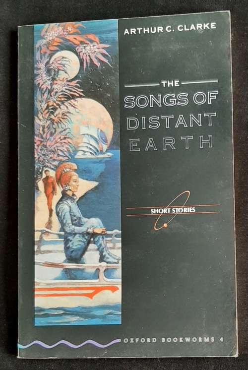 The Songs of Distant Earth by Arthur C. Clarke