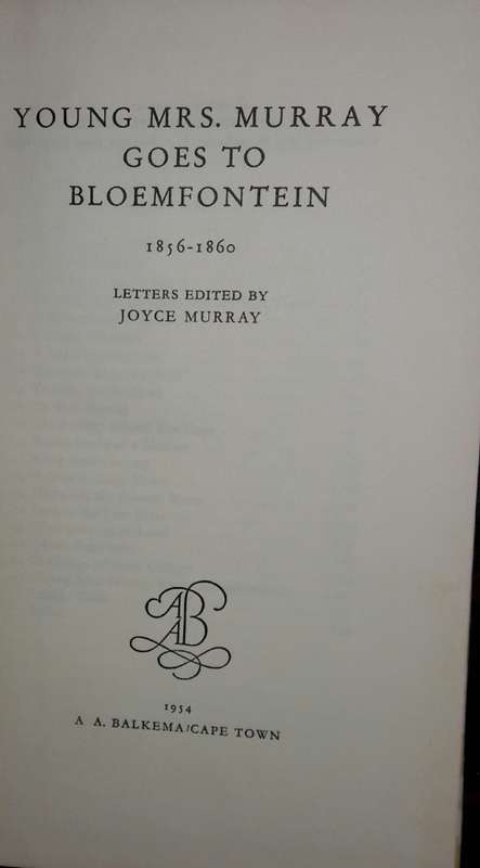 Young Mrs Murray Goes To Bloemfontein - 1856 - 1860 - Joyce Murray