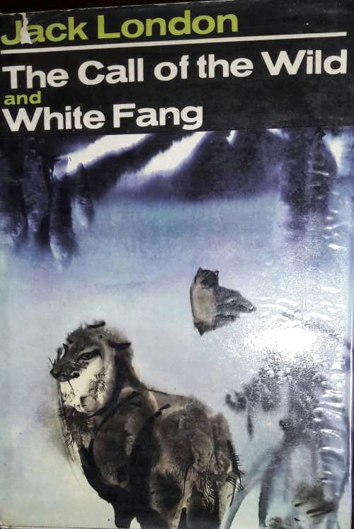 The Call Of The Wild and White Fang. Jack London