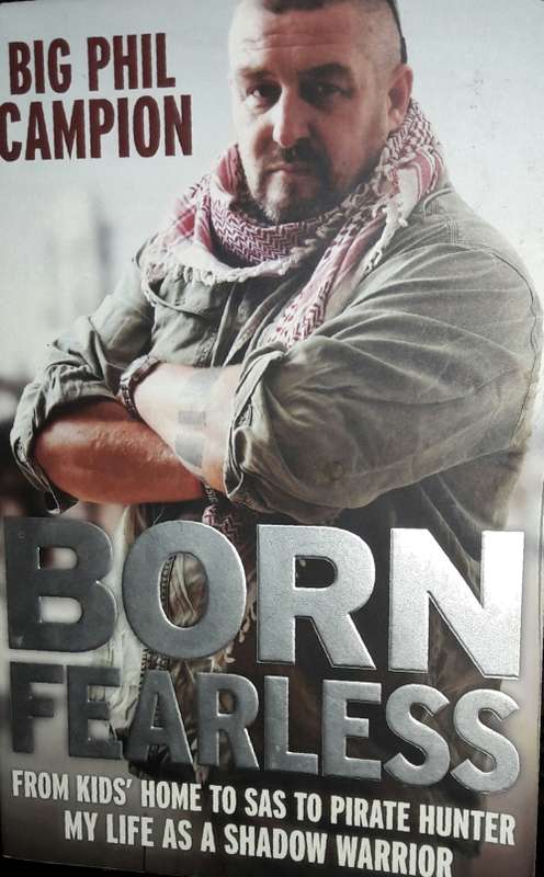 Born Fearless - Big Phil Campion