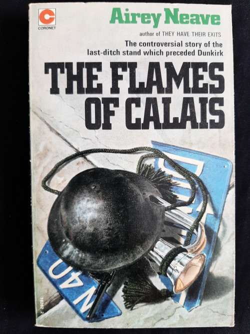 The Flame of Calais by Airey Neave