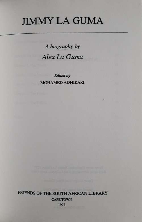 Jimmy La Guma: A biography by Alex La Guma