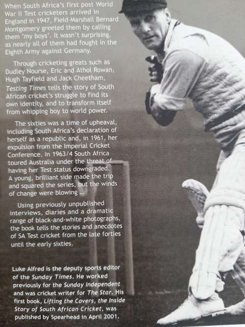 Testing Times: The story of the men who made SA cricket by Luke Alfred