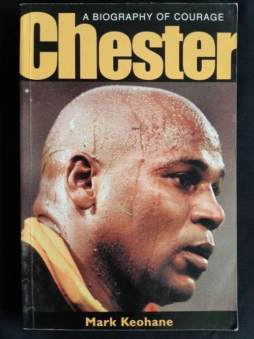 Chester: A Biography of Courage by Mark Keohane SIGNED.