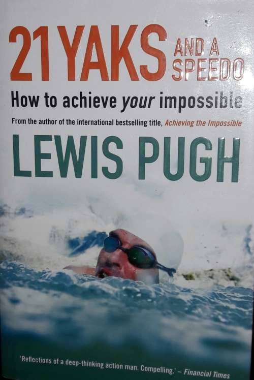 21 Yaks and a speedo - Lewis Pugh