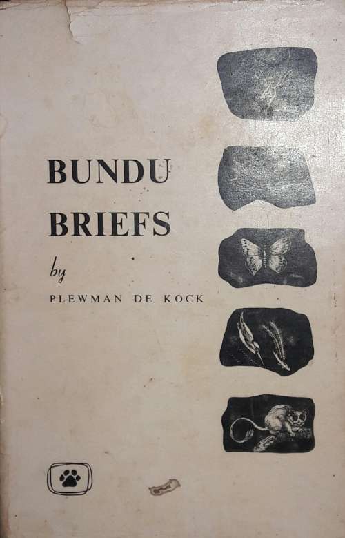 Bundu Briefs - Plewman De Kock SIGNED