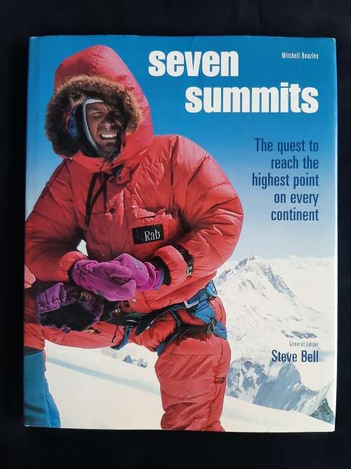 Seven Summits: The quest to reach the highest point on every continent by Mitchell Beazley