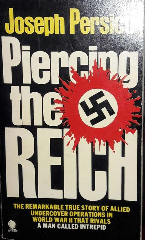 Piercing The Reich - Joseph Persico