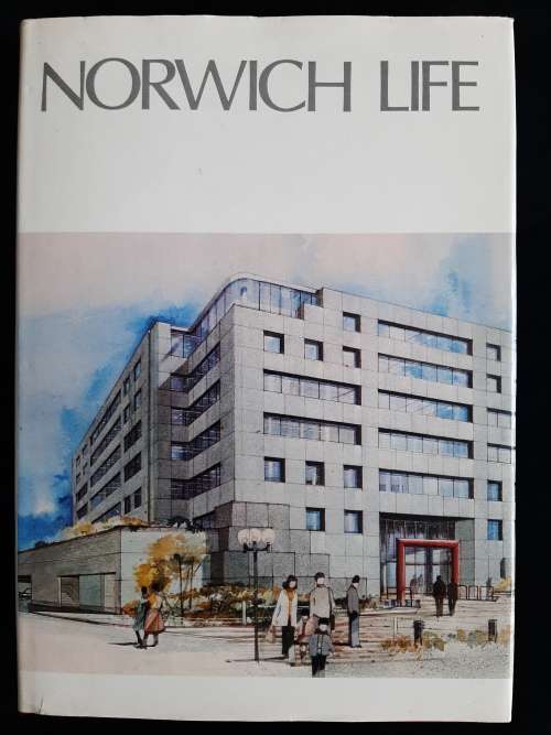 Norwich Life 1706-1990 by Oliver Knaggs