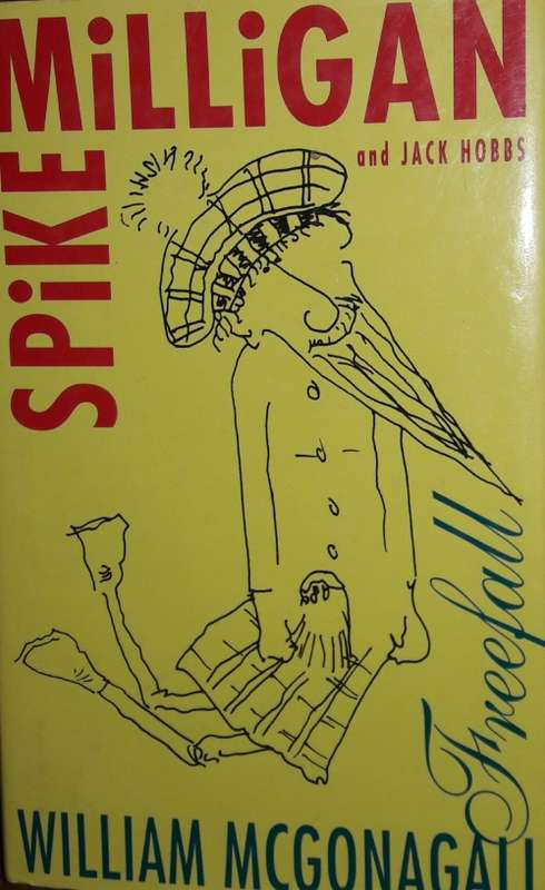 William McGonagall - Freefall - Spike Milligan and Jack Hobbs
