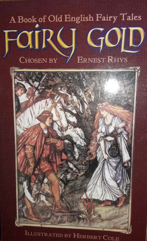 Fairy Gold - chosen by Ernest Rhys