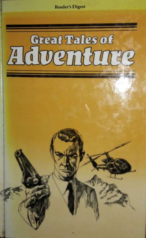 Reader`s Digest - Great Tales of Adventure - Volume Two