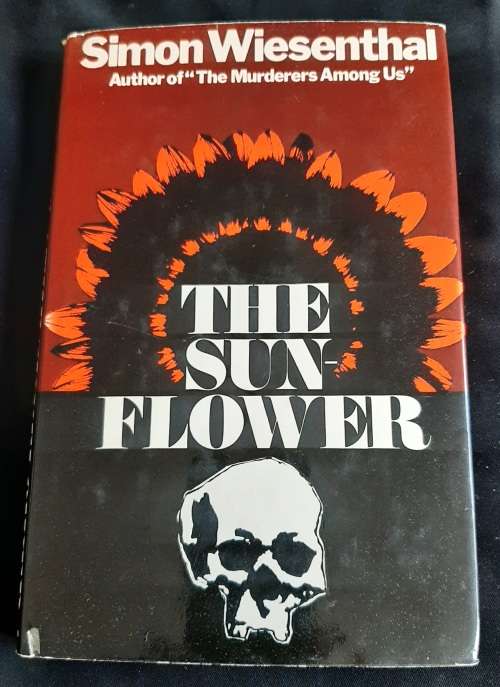 The Sunflower by Simon Wiesenthal with a Symposium