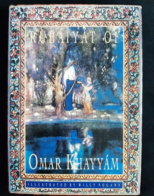 Rubaiyat of Omar Khayyám by Willy Pogany (Illustrator)