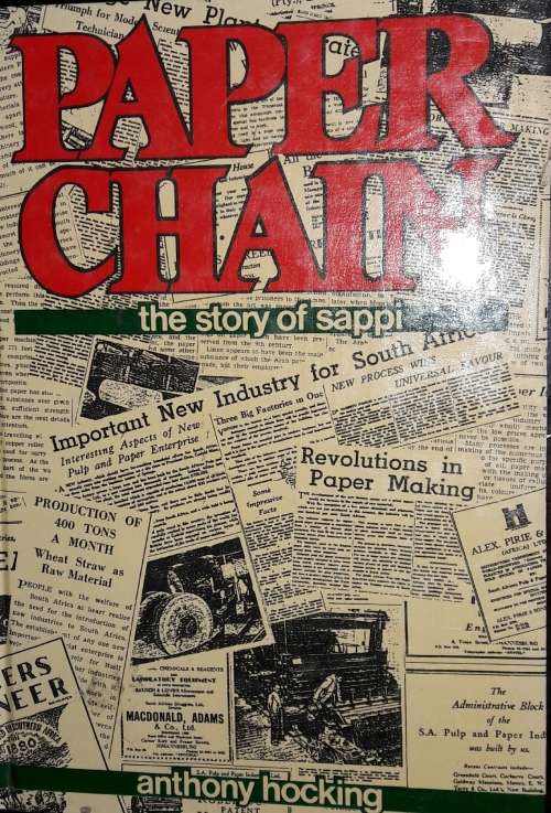 Paper Chain - The Story of Sappi - Anthony Hocking