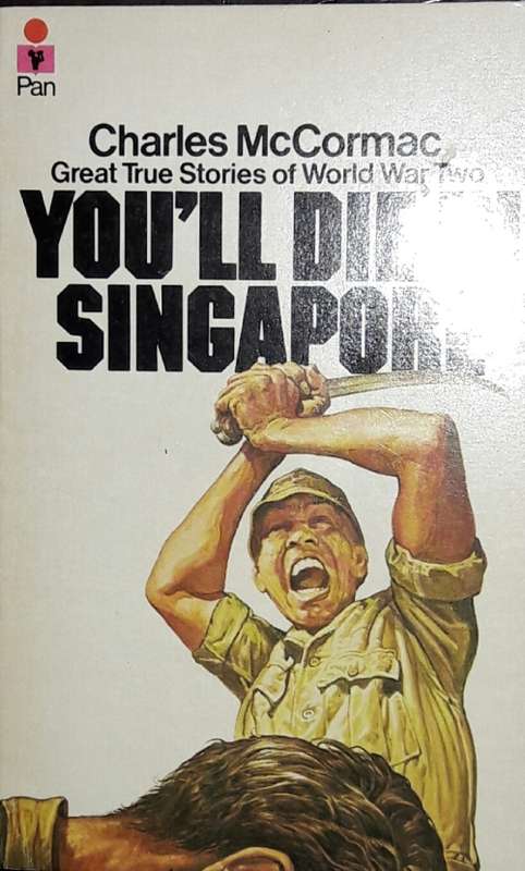 You`ll Die in Singapore - Charles McCormac