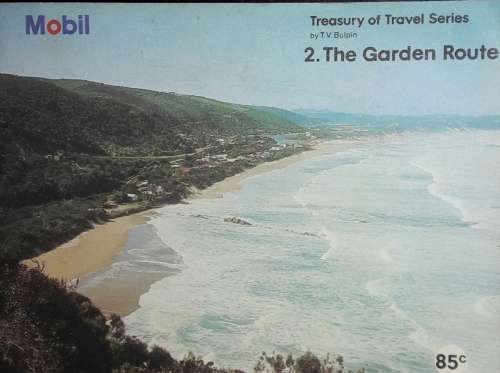 The Garden Route - T V Bulpin
