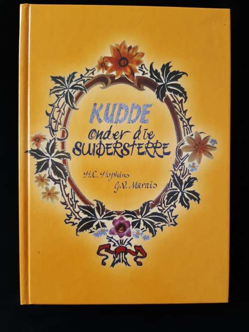 Kudde Onder Die Suidersterre by H.C. Hopkins & G.V. Marais