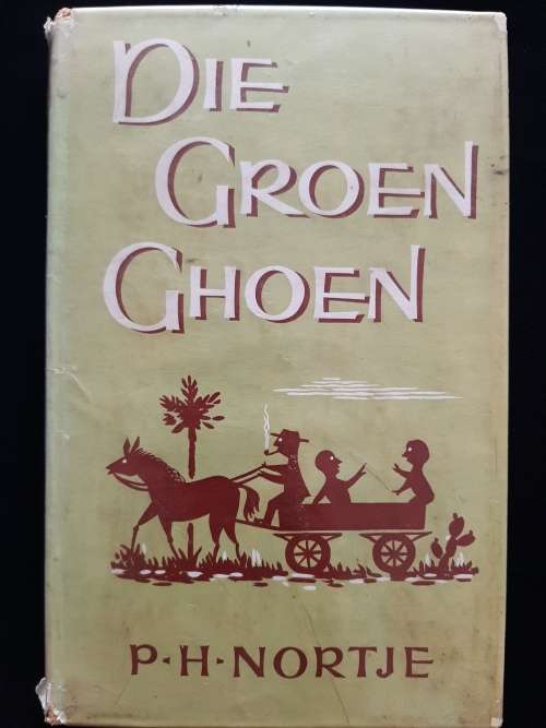 Die Groen Ghoen by P.H. Nortje