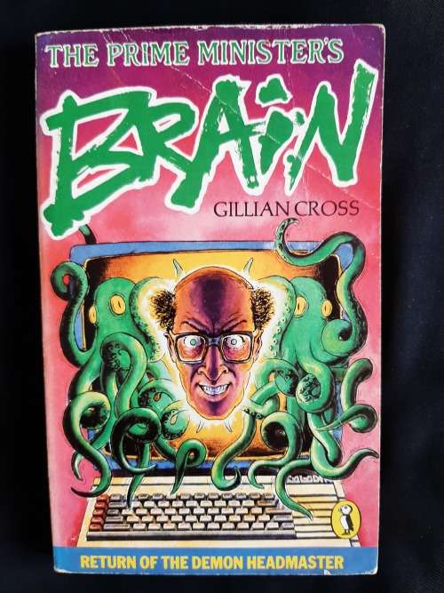 The Prime Minister`s Brain by Gillian Cross