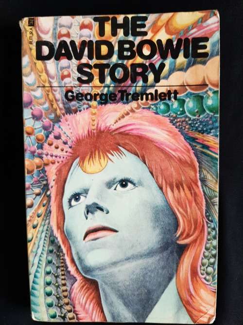 The David Bowie Story by George Tremlett