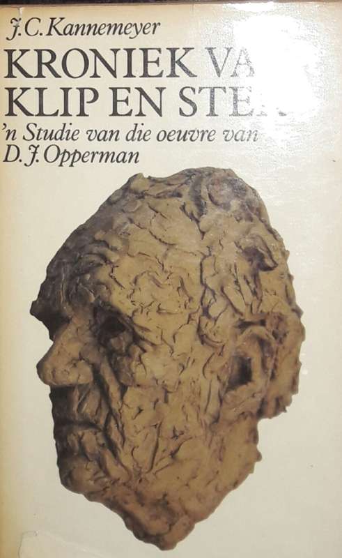 Kroniek Van Klip En Ster - J C Kannemeyer