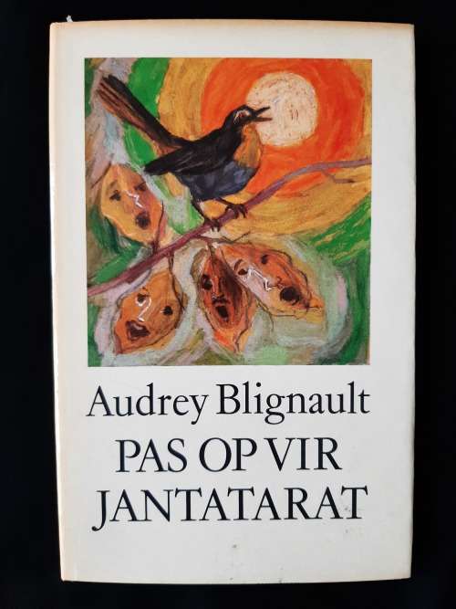 Pas op vir Jantatarat by Audrey Blignault