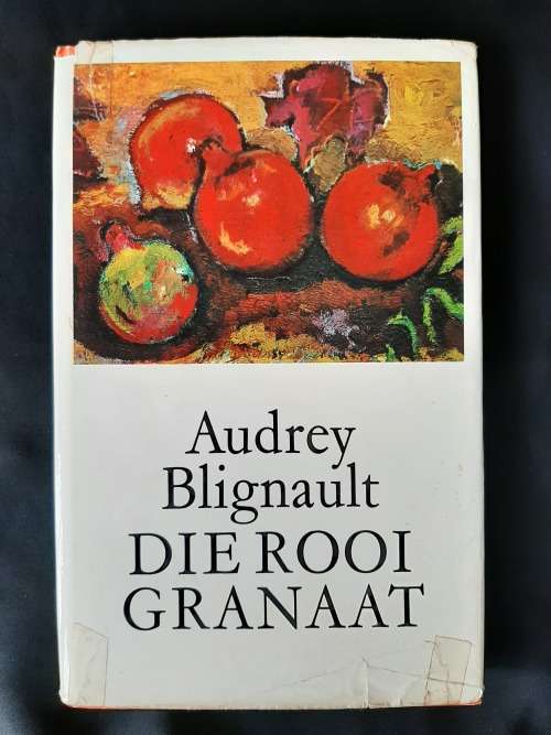 Die Rooi Granaat by Audrey Blignault