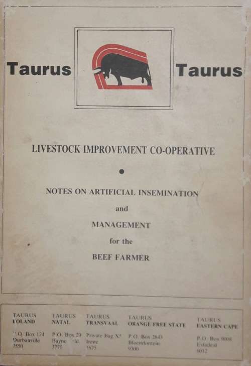 Livestock Improvement Co-operative - Notes On Artificial Insemination and Management