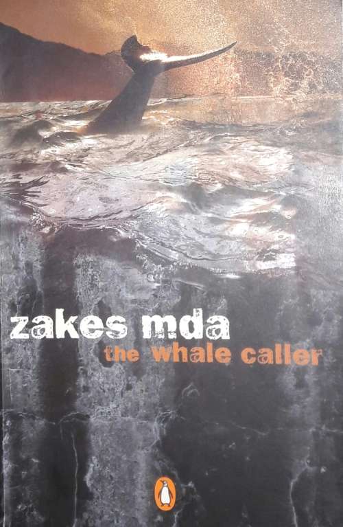 The Whale Caller - Zakes Mda