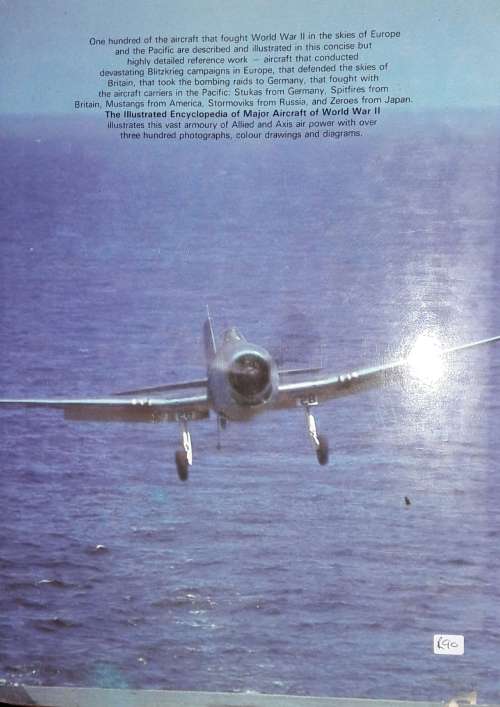The Illustrated Encyclopedia of Major Aircraft of World War II - Francis K Mason