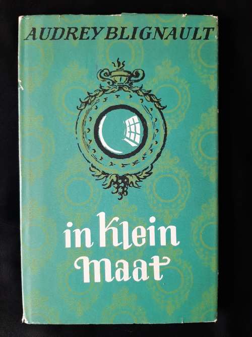 In Klein Maat by Audrey Blignault