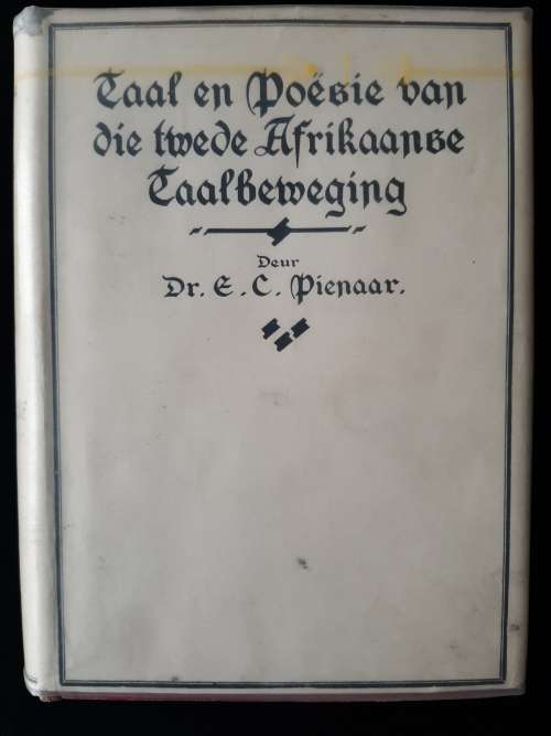 Taal & Poësie van die Twede Afrikaanse Taalbeweging by Dr. E.C. Pienaar