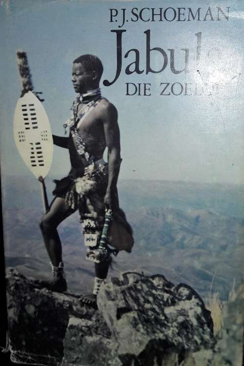 Jabula Die Zoeloe  P J Shoeman