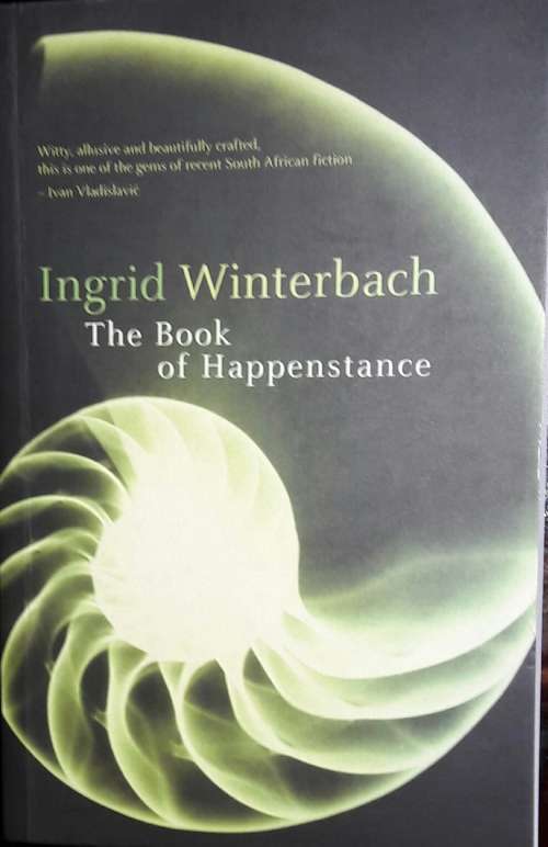 The Book of Happenstance - Ingrid Winterbach