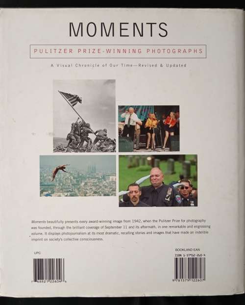 Moments: A Visual Chronicle of Our Time-Revised & Updated by Hal Buell