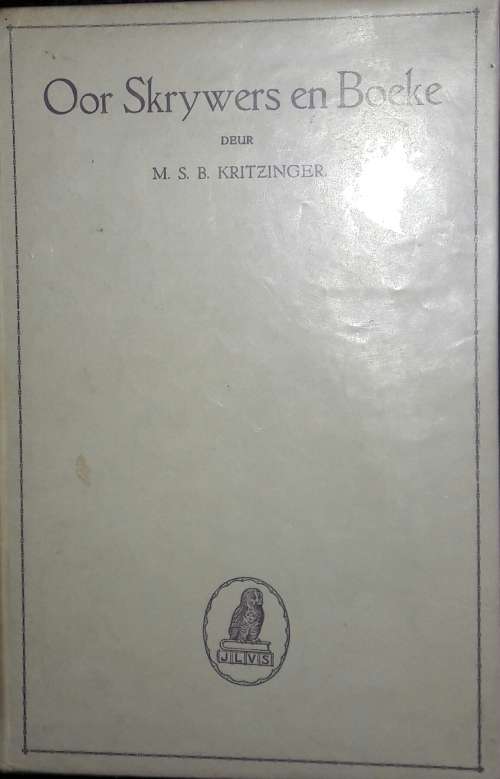 Oor Skrywers en Boeke - M S B KritZinger