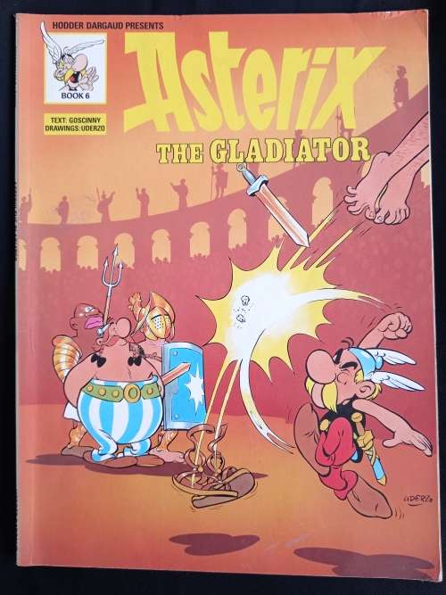 Asterix: The Gladiator by René Goscinny & Albert Uderzo