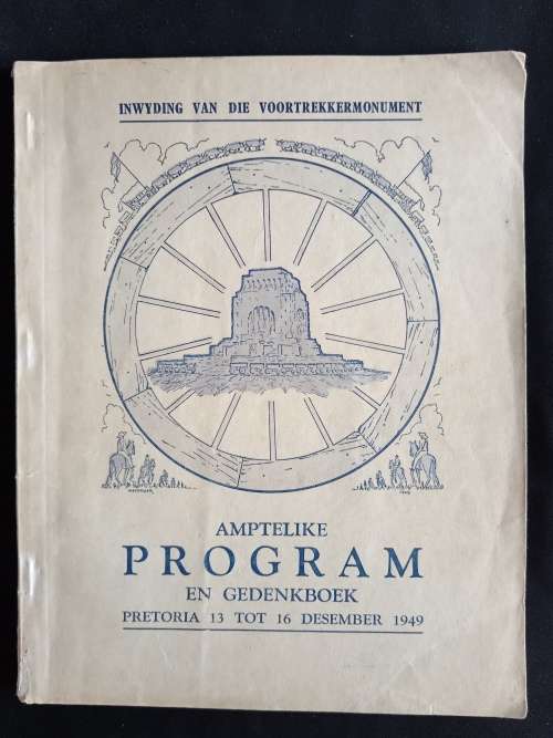 Inwyding van Die Voortrekkermonument - Amplike Program & Gedenkboek