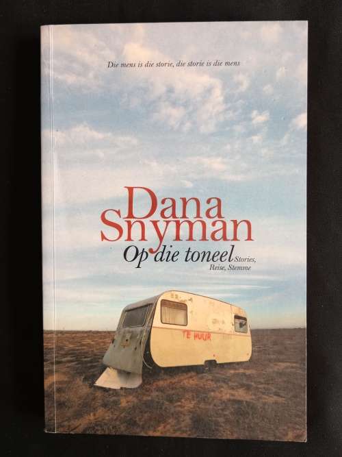 Op Die Toneel by Dana Snyman
