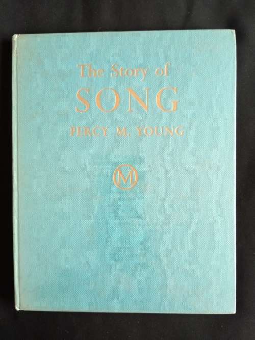 The Story of Song by Percy M. Young