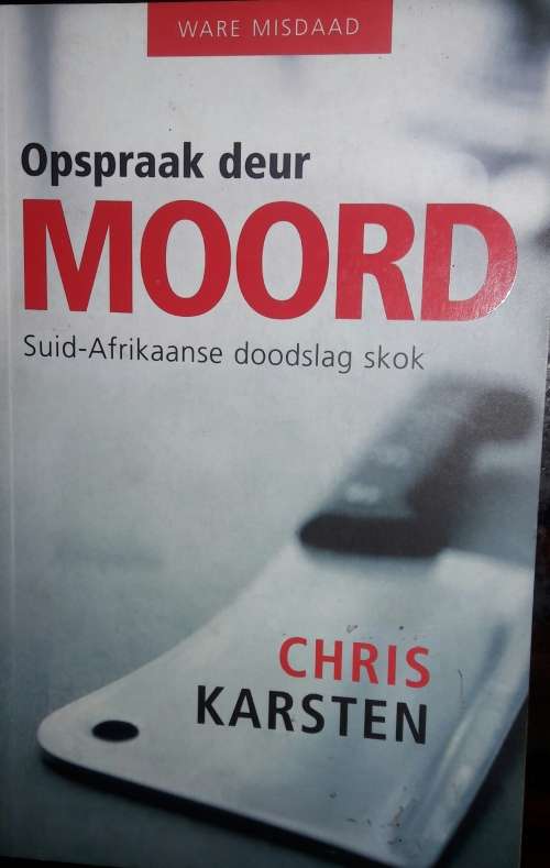 Opspraak deur Moord - Suid-Afrikaanse Skok - Chris Karsten