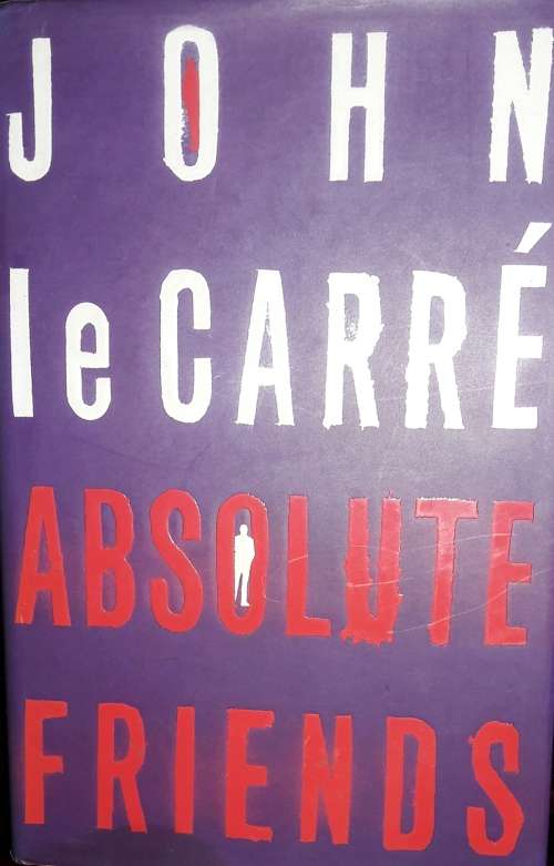 Absolute Friends - John le Carre
